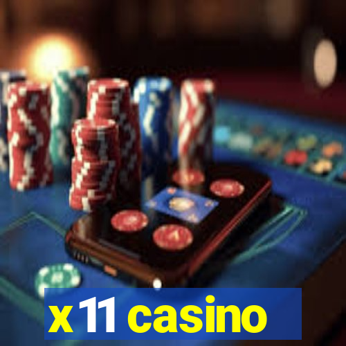 x11 casino